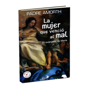 14 LA MUJER QUE VENCIO EL MAL