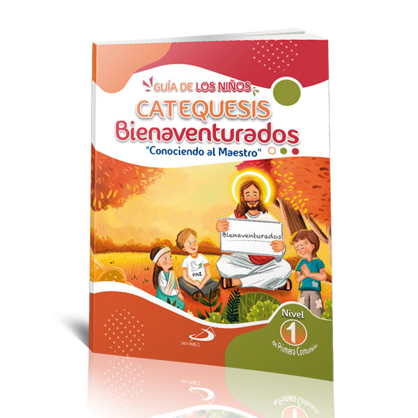 GUIA-DE-LOS-NINOS GUIA DE LOS NIÑOS CATEQUESIS BIENAVENTURADOS