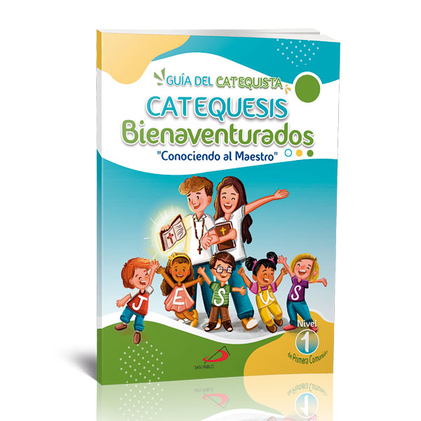 GUIA-DEL-CATEQUISTA GUIA DEL CATEQUISTA CATEQUESIS BIENAVENTURADOS