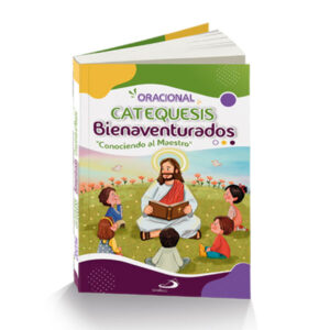 ORACIONAL ORACIONAL CATEQUESIS BIENAVENTURADOS