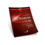 CARTA ENCICLICA RERUM NOVARUM CON GUIA