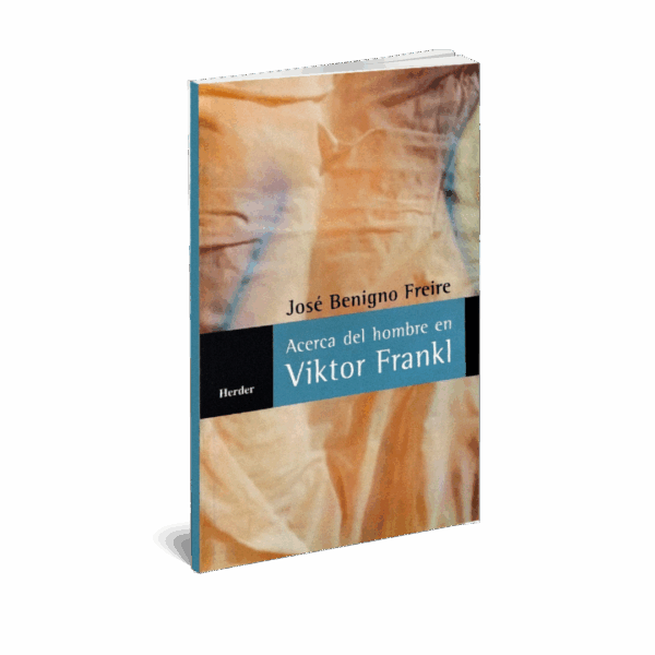 ACERCA DEL HOMBRE EN VICTOR FRANKL
