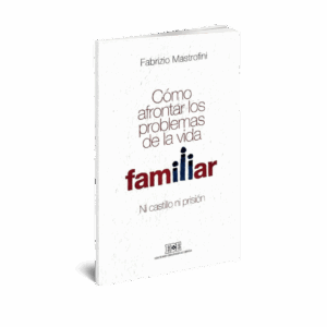 COMO AFRONTAR PROBLEMAS FAMILIARES COMO AFRONTAR PROBLEMAS EN LA VIDA FAMILIAR