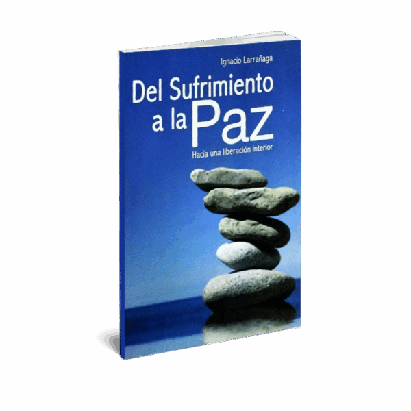 DEL SUFRIMIENTO A LA PAZ
