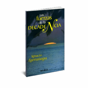 LA FUERZA DE LA DECADENCAI LA FUERZA DE LA DECADENCIA