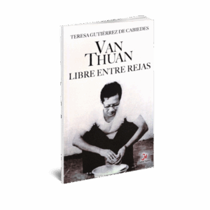 LIBRES ENTRE LAS REJAS LIBRE ENTRE REJAS - Van Thuan