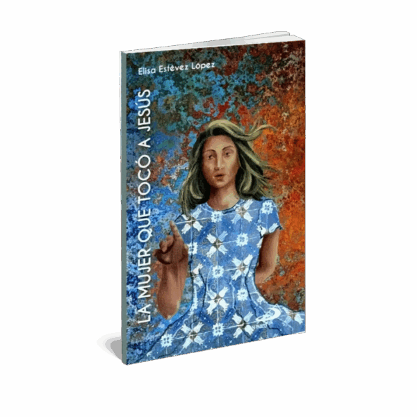 LA MUJER QUE TOCO A JESÚS