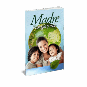 MADRE ECOLOGÍA Y VIDA