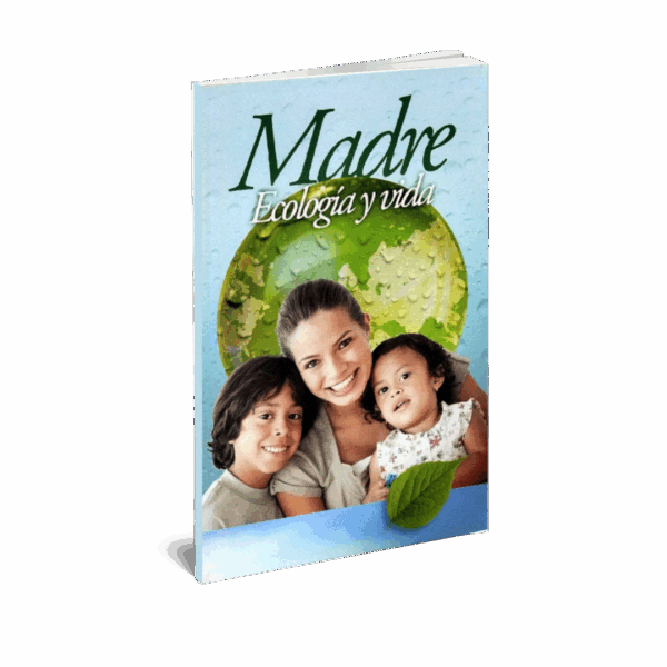 MADRE ECOLOGÍA Y VIDA