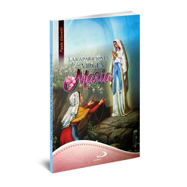 LAS APARICIONES DE LA VIRGEN MARÍA