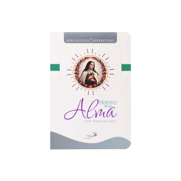 HISTORIA DE UN ALMA - BIBLIOTECA ESPIRITUAL