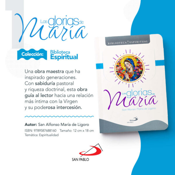 LAS GLORIAS DE MARIA - BIBLIOTECA ESPIRITUAL 04 LAS GLORIAS DE MARIA - BIBLIOTECA ESPIRITUAL