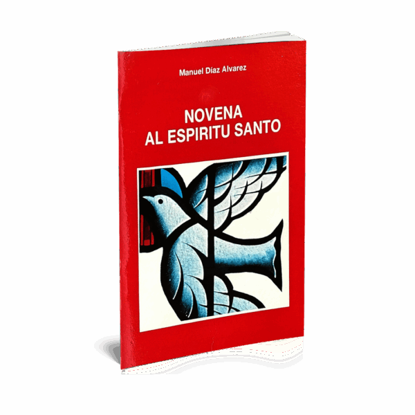NOVENA AL ESPIRITU SANTO NOVENA AL ESPIRITU SANTO