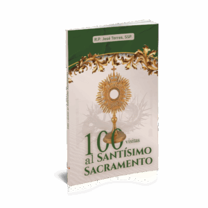 100 VISITA AL SMO SACRAMENTOT 100 VISITAS AL SANTISIMO SACRAMENTO